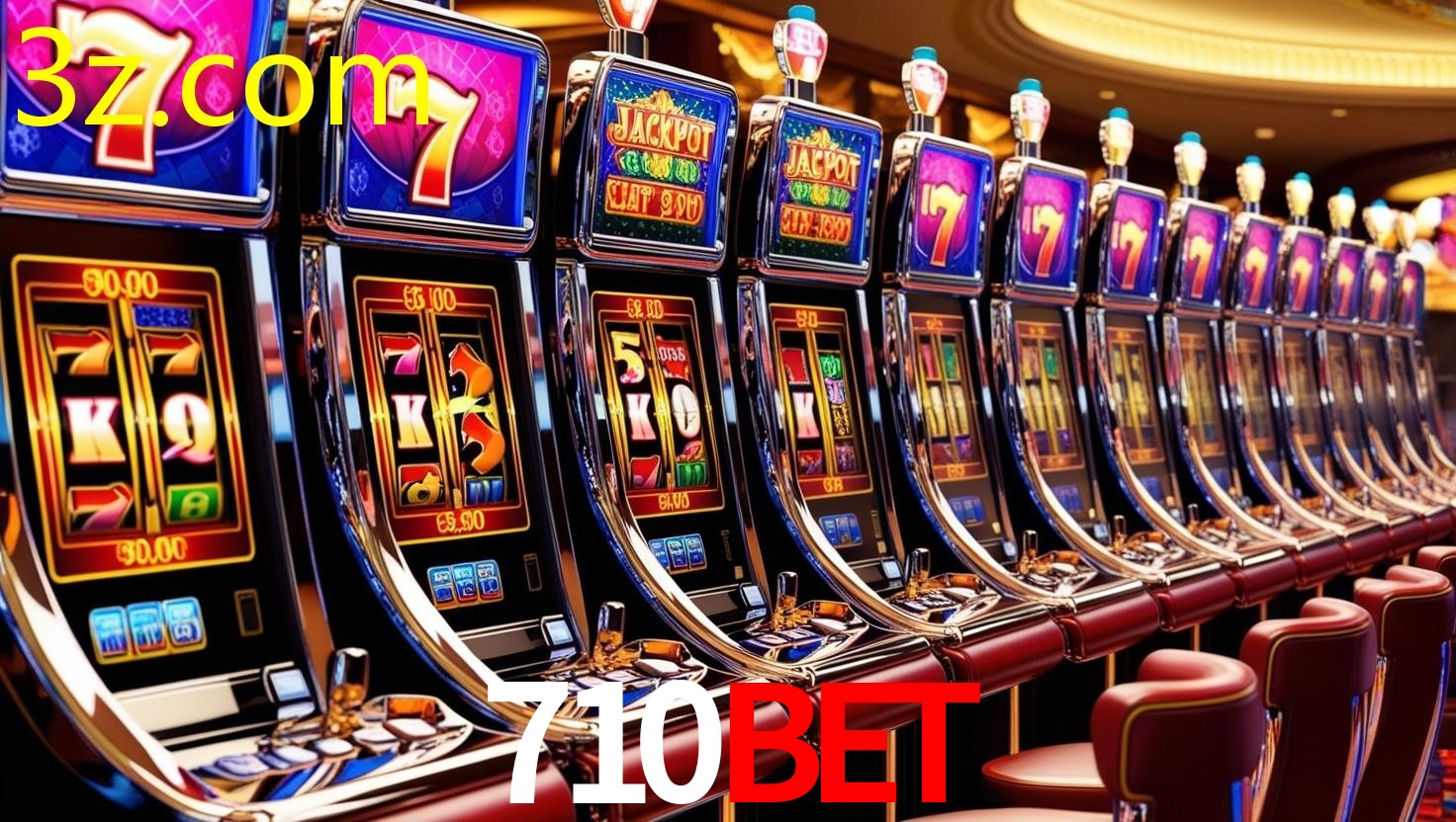 Bonus na Cassino Online 710BET.COM